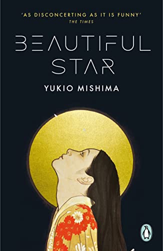 Beautiful Star: Yukio Mishima (Penguin Modern Classics)