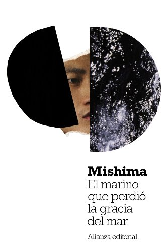 El marino que perdió la gracia del mar (El libro de bolsillo - Bibliotecas de autor - Biblioteca Mishima)