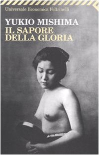 Il sapore della gloria (Universale economica, Band 2186) von Feltrinelli