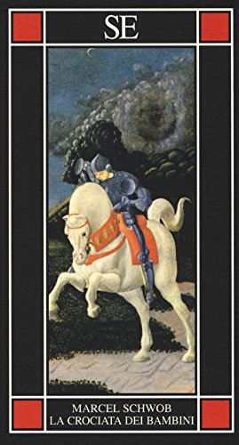 La crociata dei bambini-Il mare e il tramonto (Piccola enciclopedia)
