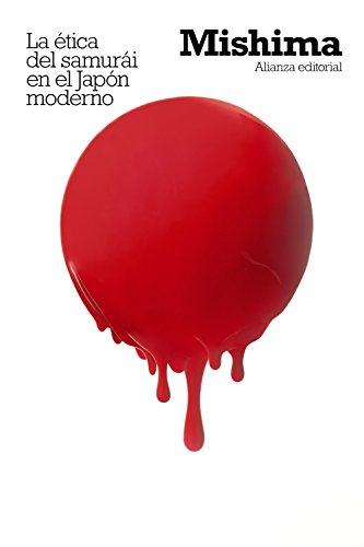 La ética del samurái en el Japón moderno (El libro de bolsillo - Bibliotecas de autor - Biblioteca Mishima)