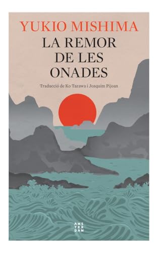 La remor de les onades. Ed. 2024 La remor de les onades. Ed. 2024 von Amsterdam
