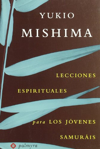 Lecciones espirituales para los jóvenes samuráis von PALMYRA EDITORIAL
