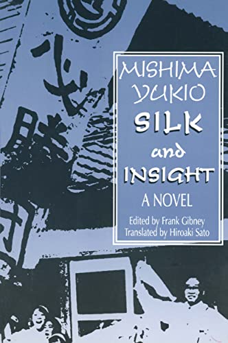 Silk and Insight: A Novel (Studies of the Pacific Basin Institute)