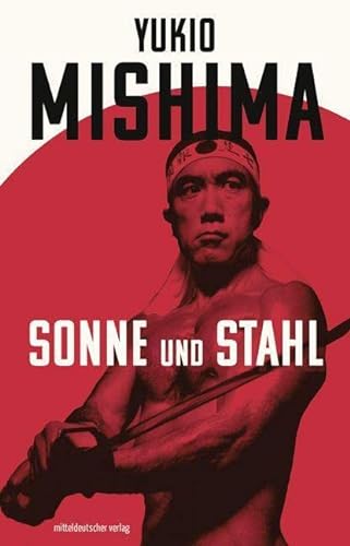Sonne und Stahl: Autobiografischer Essay von Mitteldeutscher Verlag