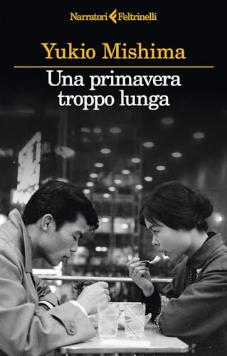 Una primavera troppo lunga (I narratori) von Feltrinelli