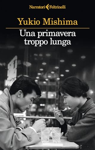 Una primavera troppo lunga (I narratori)