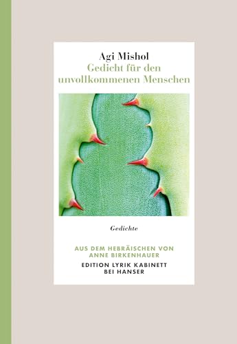 Gedicht für den unvollkommenen Menschen: Gedichte Edition Lyrik Kabinett bei Hanser