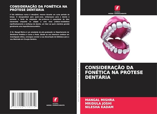 CONSIDERAÇÃO DA FONÉTICA NA PRÓTESE DENTÁRIA von Edições Nosso Conhecimento