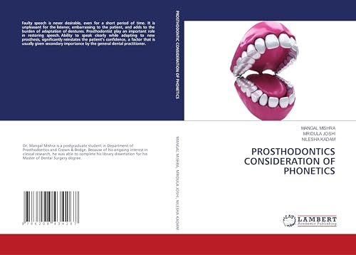 PROSTHODONTICS CONSIDERATION OF PHONETICS von LAP LAMBERT Academic Publishing