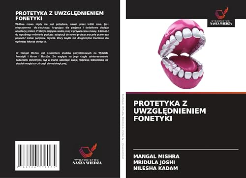 PROTETYKA Z UWZGL¿DNIENIEM FONETYKI: DE von Wydawnictwo Nasza Wiedza