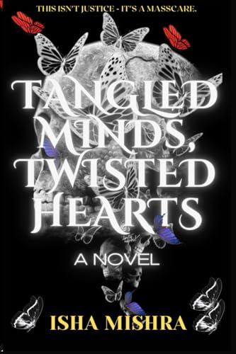 Tangled Minds, Twisted Hearts: Crimson lace series Tangled Minds, Twisted Hearts: Crimson lace series von Self Publisher