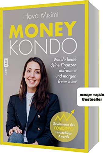Money Kondo – Wie du heute deine Finanzen aufräumst und morgen freier lebst: Erfolgreich sparen und anlegen – Ausgezeichnet mit dem Comdirect Finanzblog-Award von Edition Michael Fischer