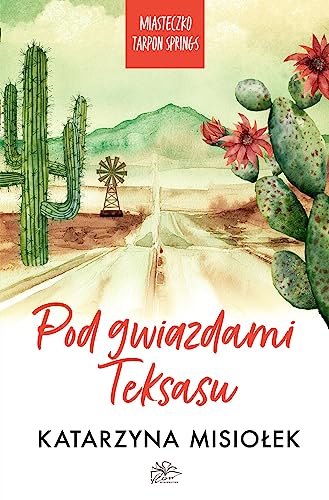 Pod gwiazdami Teksasu: Miasteczko Tarpon Springs Tom 2