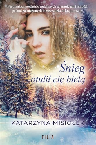 Śnieg otulił cię bielą von Filia
