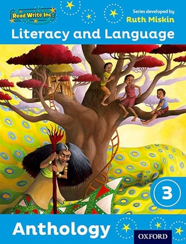 Read Write Inc - Literacy and Language Year 3 Anthology Single (NC read write iNC - literacy and language) Read Write Inc - Literacy and Language Year 3 Anthology Single (NC read write iNC - literacy and language)