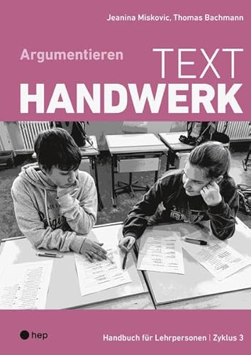 Texthandwerk: Argumentieren