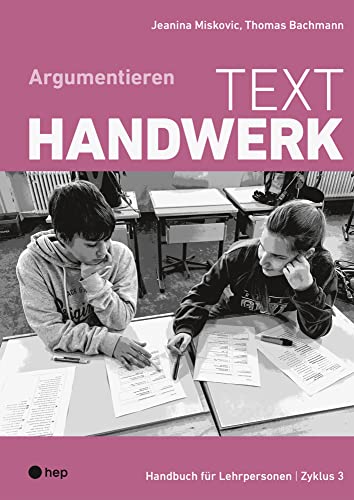 Texthandwerk: Argumentieren von hep verlag