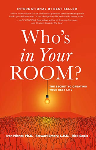 Who's in Your Room: The Secret to Creating Your Best Life von Indigo River Publishing