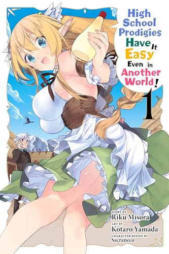 High School Prodigies Have It Easy Even in Another World!, Vol. 1 (HIGH SCHOOL PRODIGIES HAVE IT EASY ANOTHER WORLD GN) von Yen Press