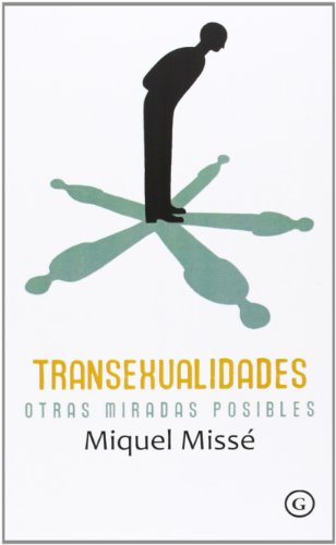 Transexualidades. Otras miradas posibles (G) von EGALES EDITORIAL (UDL)