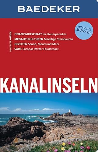 Baedeker Reiseführer Kanalinseln: mit GROSSER REISEKARTE