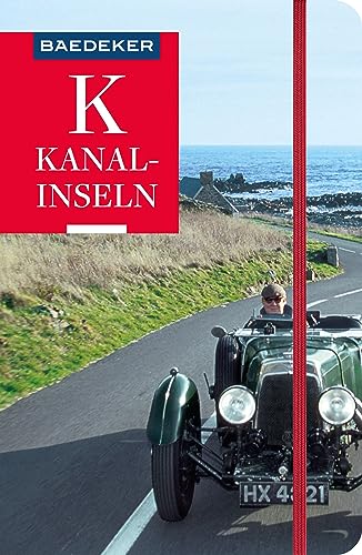 Baedeker Reiseführer Kanalinseln: mit praktischer Karte EASY ZIP von Baedeker ein Imprint von MAIRDUMONT
