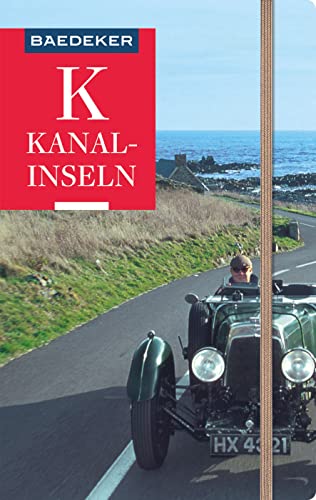 Baedeker Reiseführer Kanalinseln: mit praktischer Karte EASY ZIP