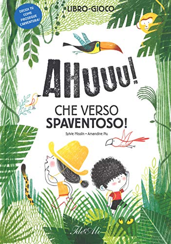 Ahuuu! Che verso spaventoso! (Libri gioco) von IdeeAli