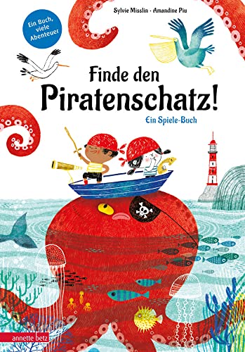 Finde den Piratenschatz!: Ein Spiele-Buch von Betz, Annette