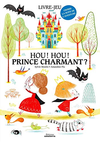 Hou ! Hou ! Prince charmant ?: Choisis la suite de l'aventure