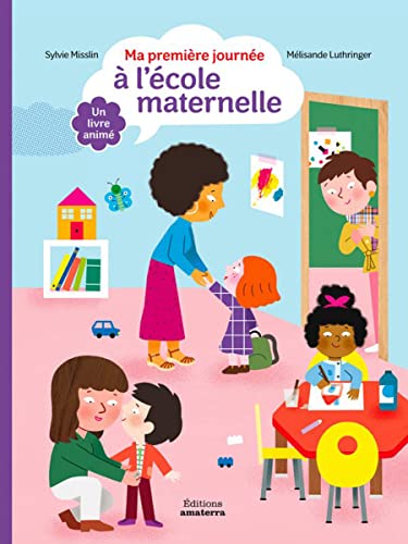 MA PREMIERE JOURNEE A L'ECOLE MATERNELLE von AMATERRA