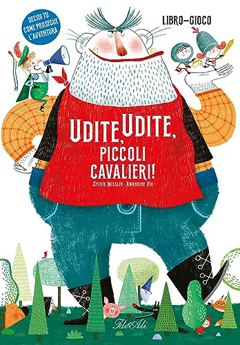 Udite, udite, piccoli cavalieri! Ediz. a colori (Libri gioco) von IdeeAli
