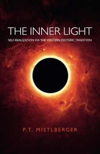 Inner Light, The: Self-realization Via the Western Esoteric Tradition von John Hunt Publishing