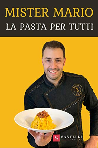 La pasta per tutti La pasta per tutti von Santelli