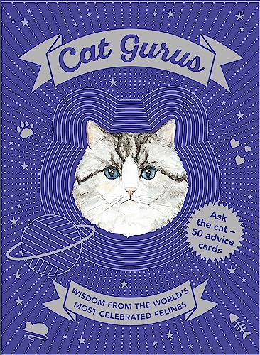 Cat Gurus: Wisdom from the World’s Most Celebrated Felines von Laurence King Verlag GmbH