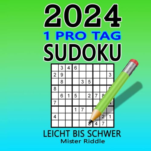 SUDOKU 2024 - 1 PRO TAG - LEICHT BIS SCHWER