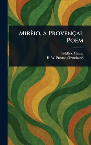 Mirèio, a Provençal Poem von Anson Street Press