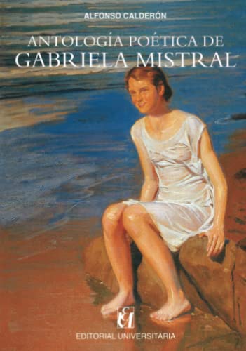 Antología poética de Gabriela Mistral