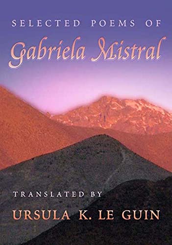 Selected Poems of Gabriela Mistral (Mary Burritt Christiansen Poetry Series) von University of New Mexico Press