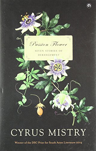 Passion Flower: Seven Stories of Derangement