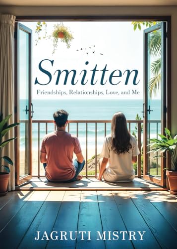 Smitten - Friendships, Relationships, Love and Me Smitten - Friendships, Relationships, Love and Me von White Falcon Publishing