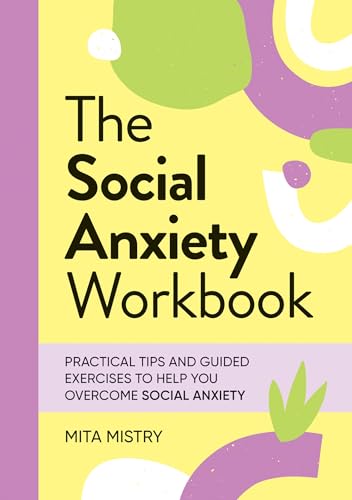 The Social Anxiety Workbook: Practical Tips and Guided Exercises to Help You Overcome Social Anxiety The Social Anxiety Workbook: Practical Tips and Guided Exercises to Help You Overcome Social Anxiety von Vie