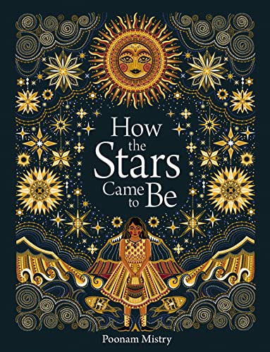 Mistry, P: How The Stars Came To Be