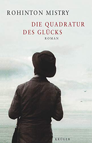 Die Quadratur des Glücks: Roman Die Quadratur des Glücks: Roman