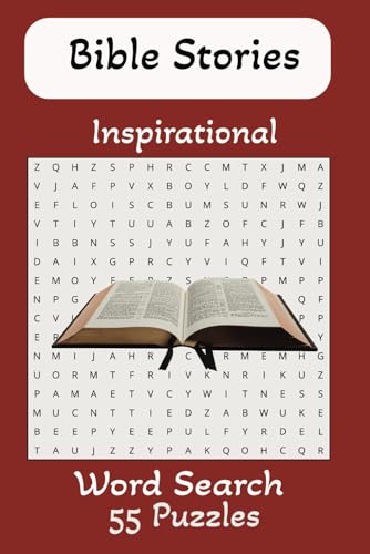Bible Stories , Inspirational Word Search 55 Puzzles Bible Stories , Inspirational Word Search 55 Puzzles von Independently published