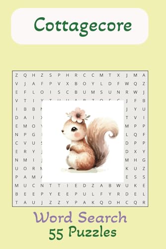 Cottagecore Word Search Puzzle Book: For all ages! 6 x 9, 100 pages, 50+ puzzles for relaxation, anxiety relief, vacations, holidays, camping, and free time Cottagecore Word Search Puzzle Book: For all ages! 6 x 9, 100 pages, 50+ puzzles for relaxation, anxiety relief, vacations, holidays, camping, and free time von Independently published
