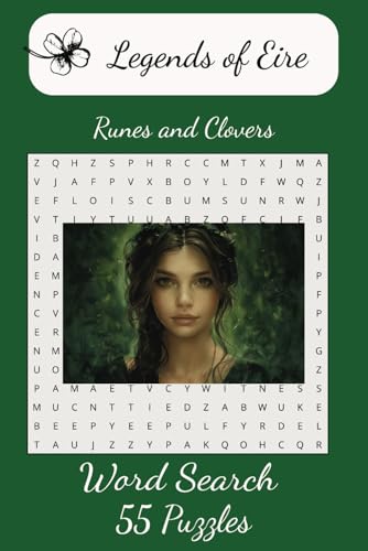 Legends of Eire, Runes and Clovers Word Search Puzzle Book: For Adults, Teens, Seniors, and those who enjoy Irish Culture| 6 x 9 , 110 pages, 50 + ... Day, holidays, camping, and free time Legends of Eire, Runes and Clovers Word Search Puzzle Book: For Adults, Teens, Seniors, and those who enjoy Irish Culture| 6 x 9 , 110 pages, 50 + ... Day, holidays, camping, and free time von Independently published