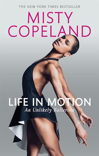 Life in Motion: An Unlikely Ballerina von Sphere