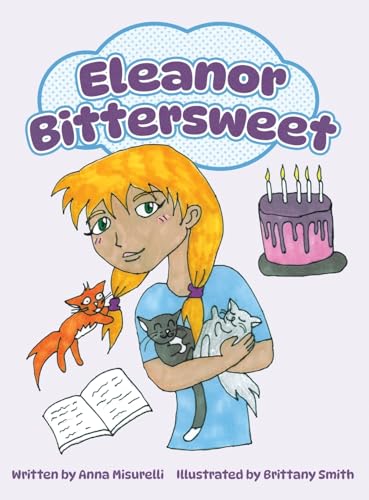 Eleanor Bittersweet Eleanor Bittersweet von Stillwater River Publications